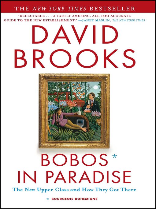 Title details for Bobos in Paradise by David Brooks - Wait list